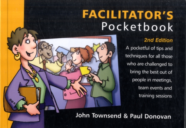 Facilitator's Pocketbook: 2nd Edition : Facilitator's Pocketbook: 2nd Edition, Paperback / softback Book