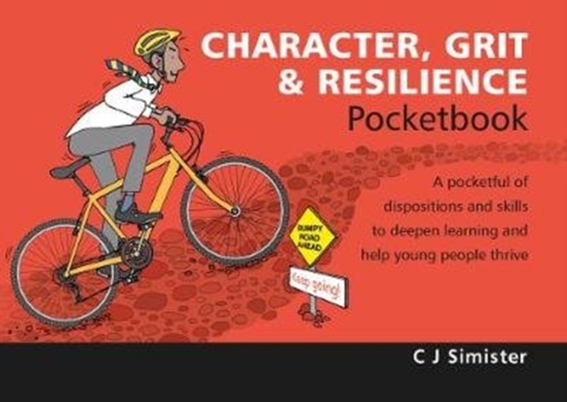 Character, Grit & Resilience Pocketbook : Character, Grit & Resilience Pocketbook, Paperback / softback Book