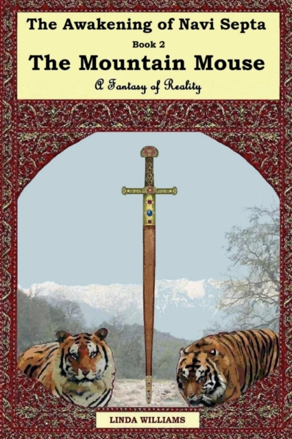 THE Awakening of Navi Septa Book Two : The Mountain Mouse, Paperback / softback Book