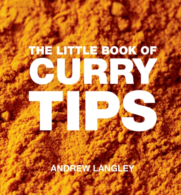 The Little Book of Curry Tips, Paperback / softback Book