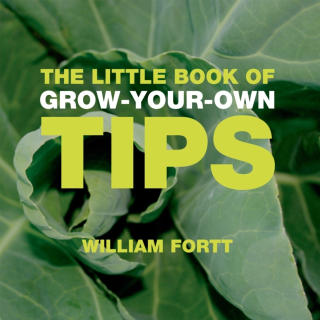 The Little Book of Grow-Your-Own Tips, Paperback Book