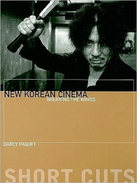New Korean Cinema – Breaking the Waves, Paperback / softback Book