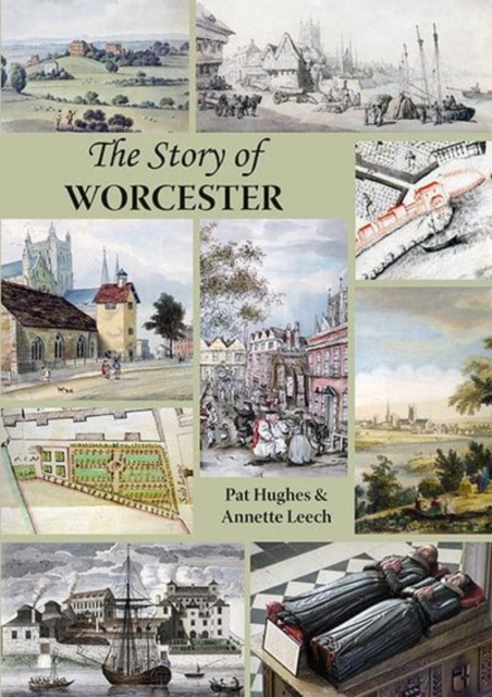 The Story of Worcester, Paperback / softback Book