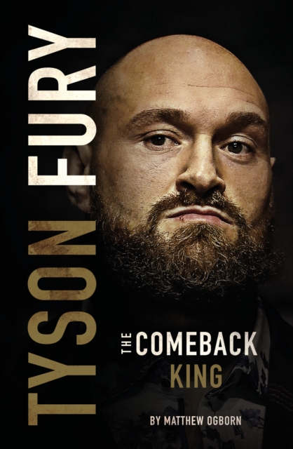 Tyson Fury : The Comeback King, Paperback / softback Book