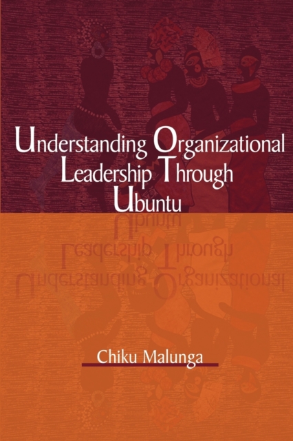 Understanding Organizational Leadership Through Ubuntu (PB), Paperback / softback Book