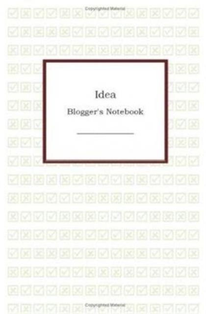 Idea : Blogger's Notebook, Hardback Book