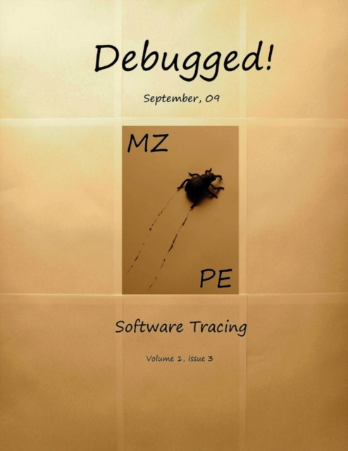 Debugged! MZ/PE : Software Tracing, Paperback / softback Book
