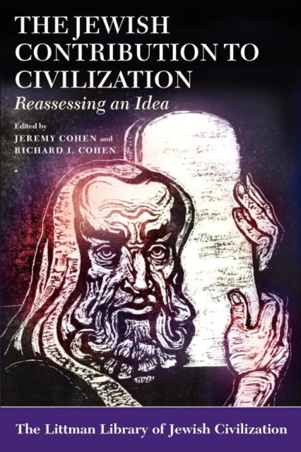 The Jewish Contribution to Civilization : Reassessing an Idea, Paperback / softback Book