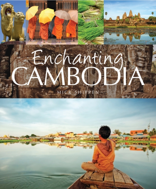 Enchanting Cambodia, Paperback / softback Book