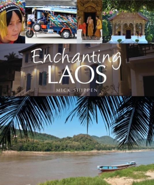 Enchanting Laos, Paperback / softback Book
