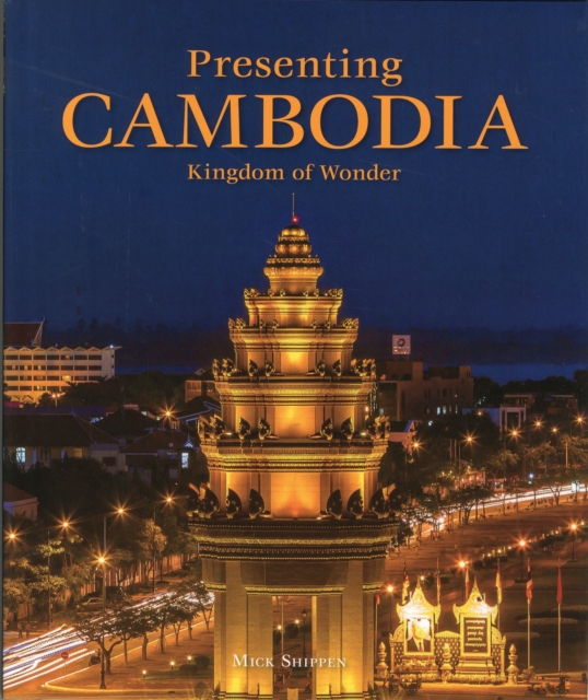 Presenting Cambodia, Hardback Book