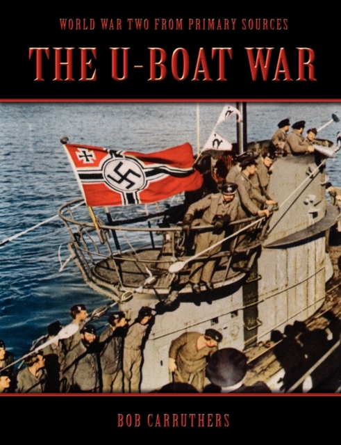 The U-Boat War, Paperback / softback Book