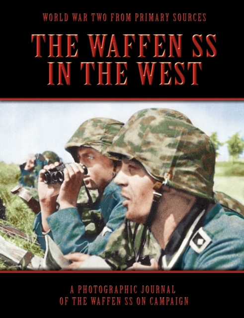 The Waffen SS In The West, Paperback / softback Book