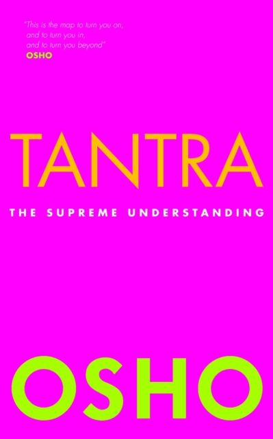Tantra : The Supreme Understanding, Paperback / softback Book
