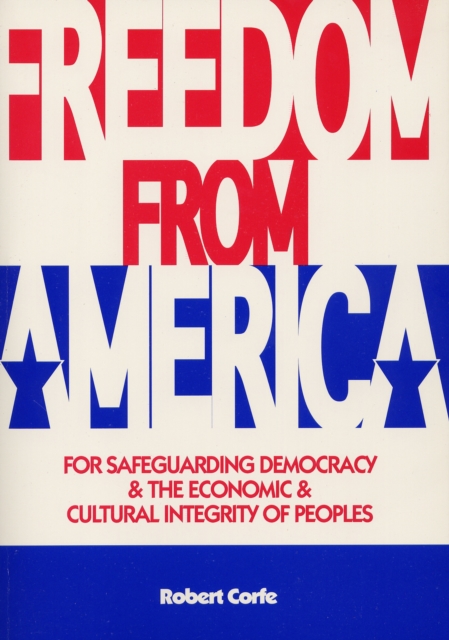 Freedom From America : for safeguarding Democracy, PDF eBook