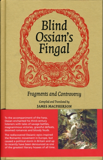 Blind Ossian's Fingal : Fragments and Controversy, Hardback Book