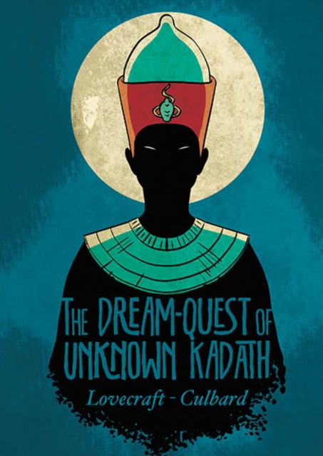 The Dream Quest of Unknown Kadath, Paperback / softback Book