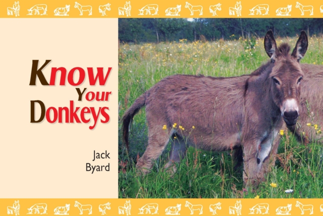Know Your Donkeys, Paperback / softback Book