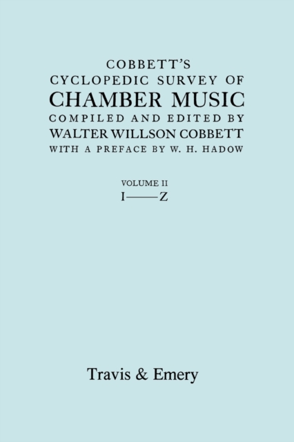 Cobbett's Cyclopedic Survey of Chamber Music. Vol.2. (Facsimile of First Edition)., Paperback / softback Book