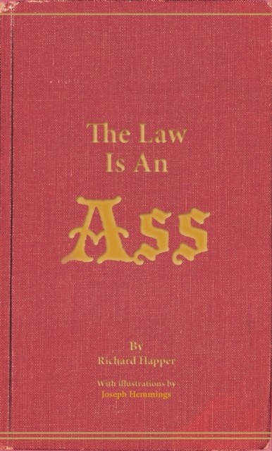 The Law Is An Ass, Paperback / softback Book