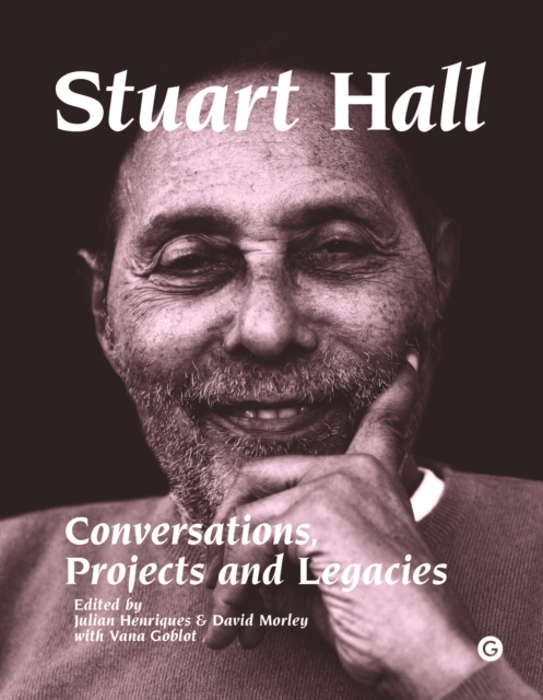 Stuart Hall : Conversations, Projects and Legacies, PDF eBook