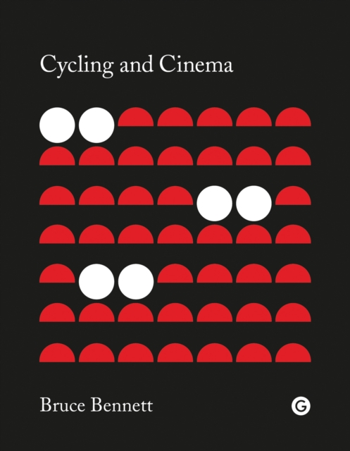 Cycling and Cinema, Hardback Book