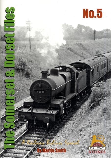 The Somerset and Dorset Files : No. 5, Paperback / softback Book