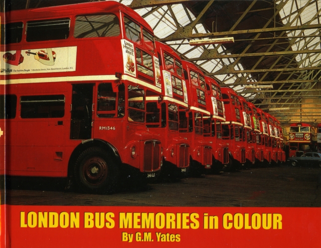 London Bus Memories in Colour, Hardback Book