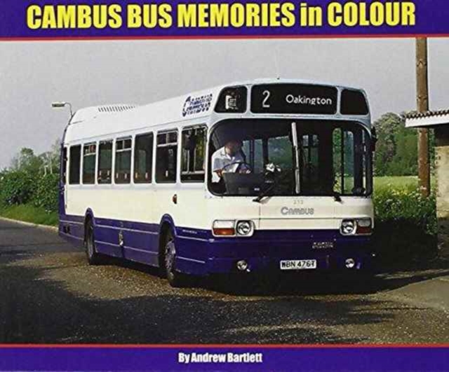 Cambus Bus Memories in Colour, Hardback Book