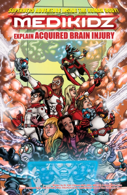 Medikidz explain Acquired Brain Injury : What's Up with Tamara?, Paperback / softback Book