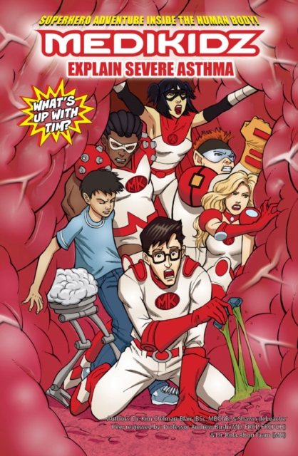 What's Up with Tim? Medikidz Explain Severe Asthma, Paperback / softback Book