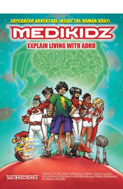 Medikidz Explain Living with ADHD, Paperback / softback Book