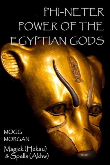 Phi-neter: Power of the Egyptian Gods, Paperback / softback Book