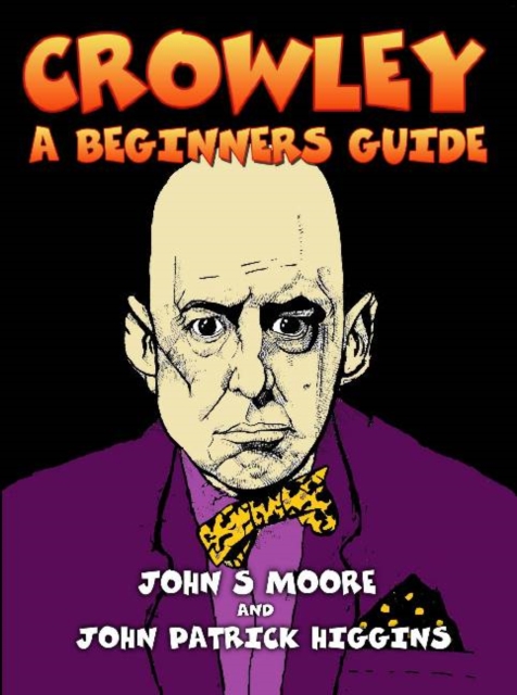 Crowley : A Beginners Guide, Paperback / softback Book