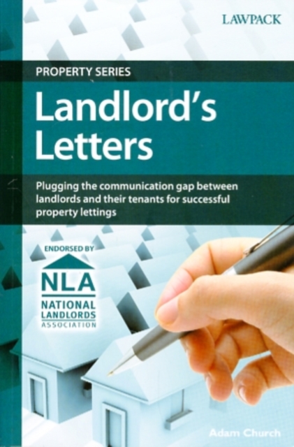 Landlord's Letters : Plugging the Communication Gap Between Landlords and Their Tenants for Successful Property Lettings, Paperback / softback Book