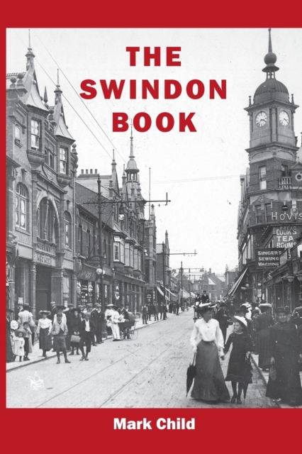 The Swindon Book, Paperback / softback Book