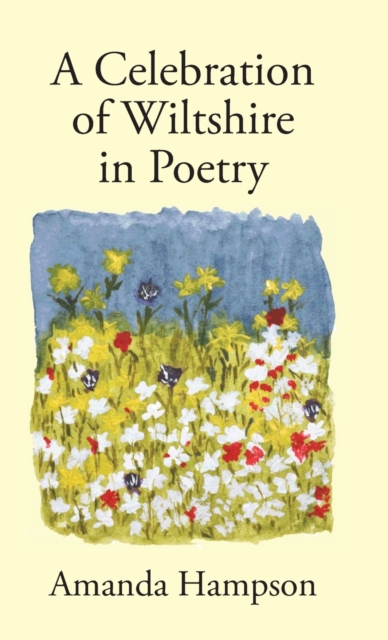 A Celebration of Wiltshire in Poetry, Hardback Book