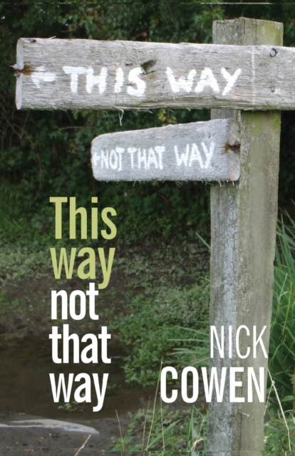 This Way not That Way, Paperback / softback Book