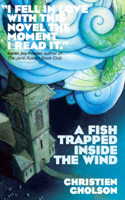 A Fish Trapped Inside the Wind, Paperback / softback Book
