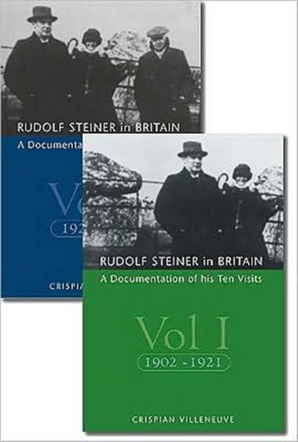Rudolf Steiner in Britain : A Documentation of His Ten Visits, 1902-25, Paperback / softback Book