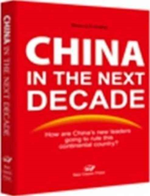 China in the Next Decade, Hardback Book