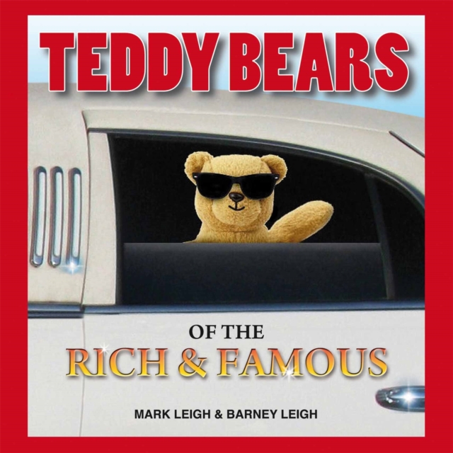 Teddy Bears of the Rich and Famous, Hardback Book