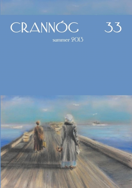 Crannog 33, Paperback / softback Book