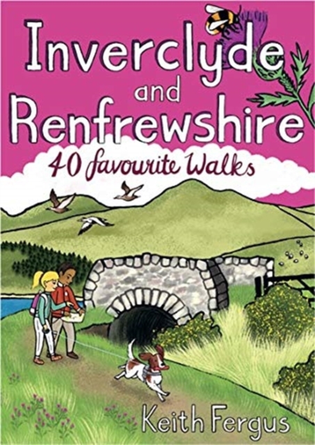 Inverclyde and Renfrewshire : 40 favourite walks, Paperback / softback Book