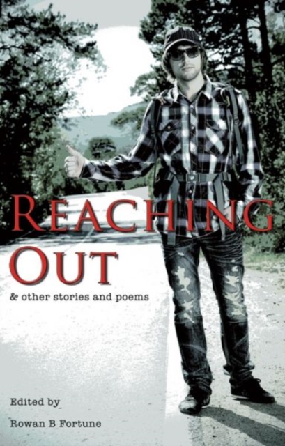 Reaching out and Other Stories and Poems, Paperback / softback Book