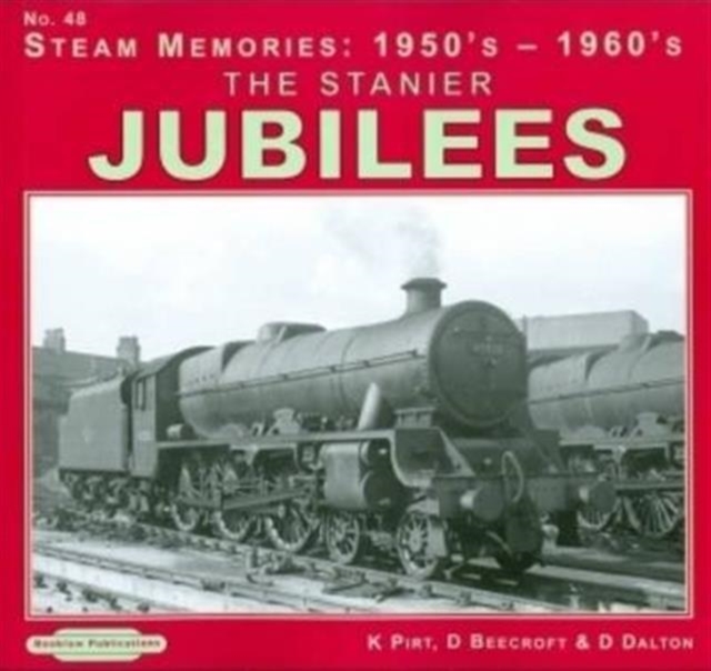 The Stanier Jubilees : No. 48, Paperback / softback Book