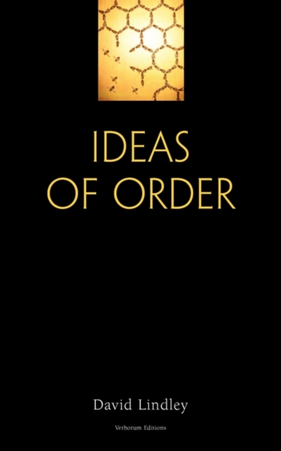 Ideas of Order : Reflections on Being and Knowing, Paperback / softback Book