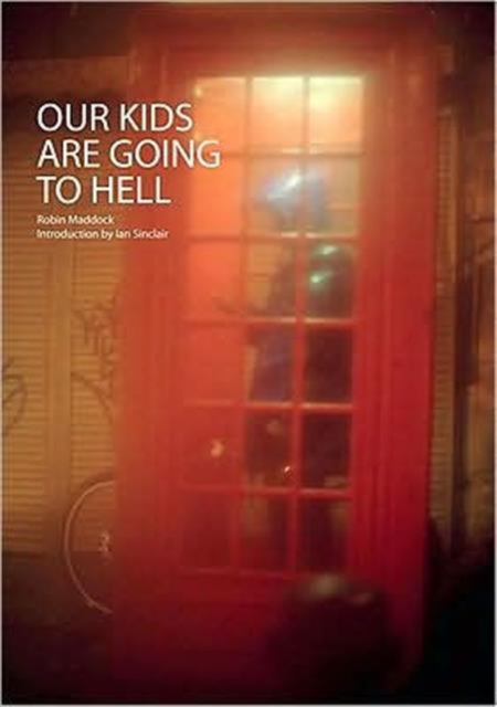 Our Kids are Going to Hell : December 2008-January 2009, Paperback / softback Book