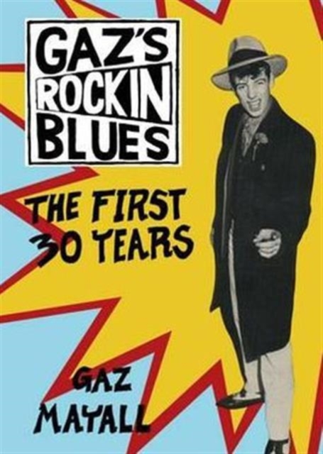 Gaz's Rockin' Blues : The First 30 Years, Paperback / softback Book