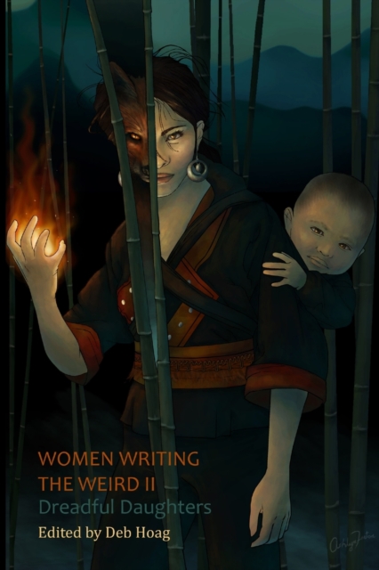 Women Writing the Weird II: Dreadful Daughters, Paperback / softback Book